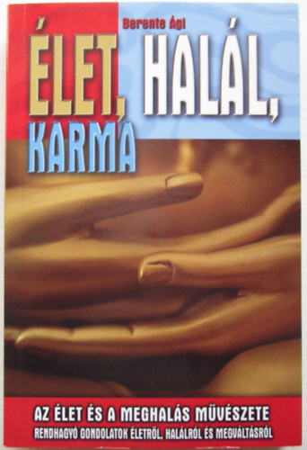 Berente gi - let, hall, karma