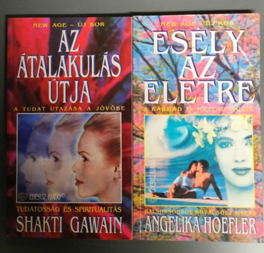Shakti Gawain Angelika Hoefler - New age könyvcsomag 2db Esély az életre + Az átalakulás útja