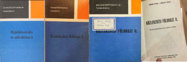 Mrkus Istvn Lrincz Andrs - Kzlekedsi fldrajz I.+ Kzlekedsi fldrajz II. (A HAJZSI SZAKKZPISKOLA II. + III. OSZTLYA SZMRA)+ Hajfelszerels s mvelettan I. (A HAJZSI SZAKKZPISKOLK II. OSZTLYA SZMRA) ( 3 ktet )