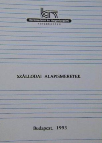 Hajdu M�ria - Sz�llodai alapismeretek