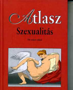 Erwin J. Haeberle - Szexualit�s (Atlasz)