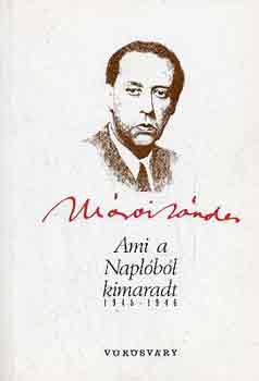 M�rai S�ndor - Ami a Napl�b�l kimaradt 1945-1946