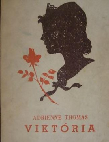 Adrienne Thomas - Viktória