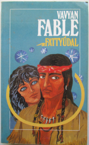 Vavyan Fable - Fattyúdal (saját fotóval)