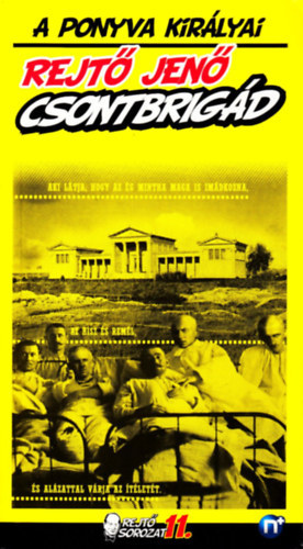 Rejtő Jenő - Csontbrigád