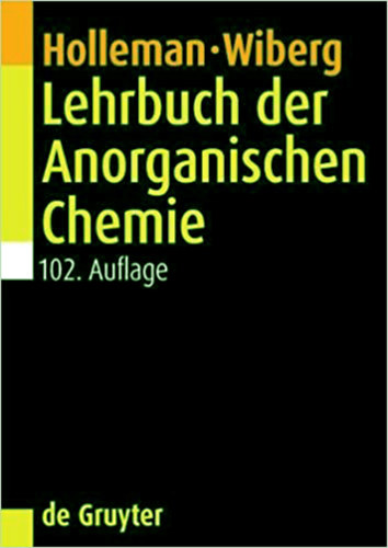 Arnold Fr. Holleman - Egon Wiberg  (szerk.) - Lehrbuch der Anorganischen Chemie