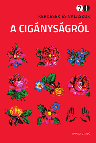 Szuhay Péter - Kérdések és válaszok a cigányságról