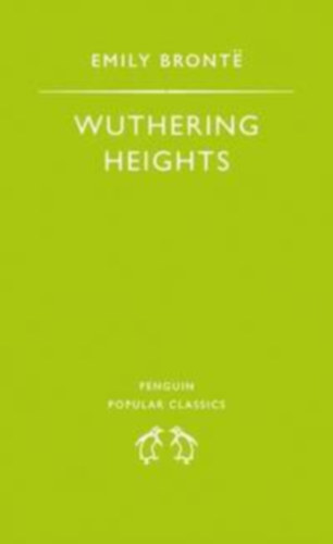 Emily Bronte - Wuthering Heights