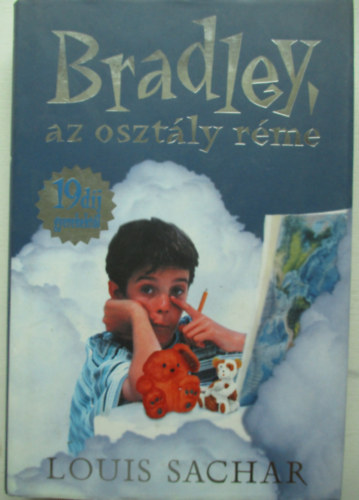 Louis Sachar - Bradley, az osztly rme