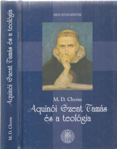 M.D. Chenu - Aquini Szent Tams s a teolgia