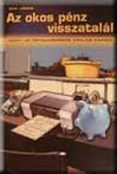 Dr. Bak János - Az okos pénz visszatalál - az önfinanszírozó családi kassza