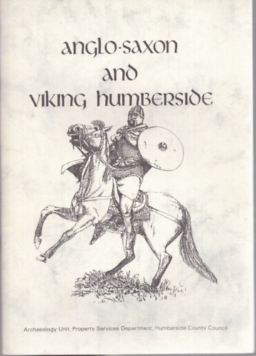 Nincs felt�ntetve - Anglo-saxon and viking humberside