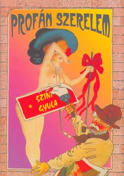Szini Gyula - Profán szerelem