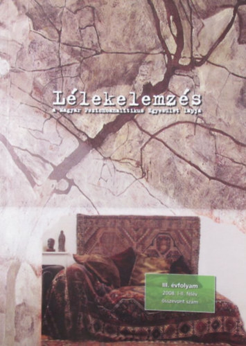 Lélekelemzés - A Magyar Pszichoanalitikus Egyesület szakmai folyóirata - III. évfolyam 1-2. szám