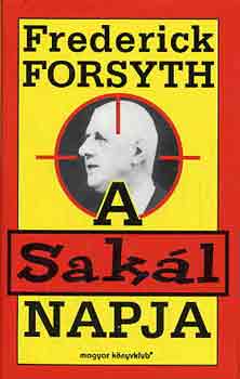 Friderick Forsyth - A Sakl napja