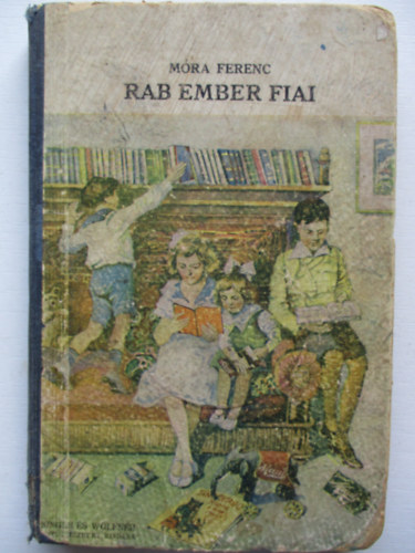 Mra Ferenc - Rab ember fiai