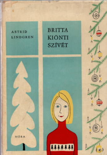Astrid Lindgren - Britta kinti szvt