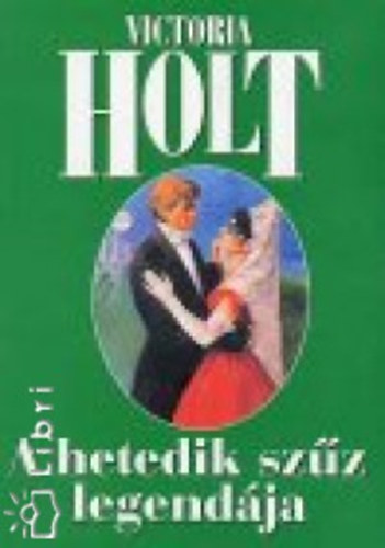 Holt Victoria - a hetedik szz legendja