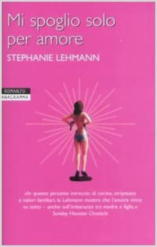 Stephanie Lehmann - Mi spoglio solo per amore
