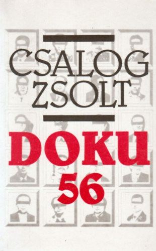 Csalog Zsolt - Doku 56