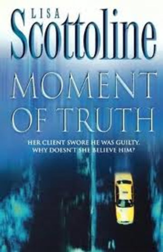 Lisa Scottoline - Moment of Truth