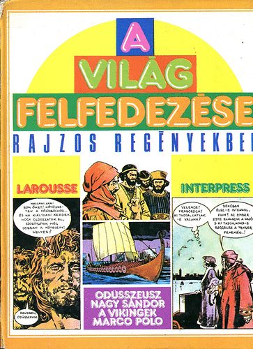Mino Milani,Pierre Castex,Francois Debreczeni - A világ felfedezése rajzos regényekben