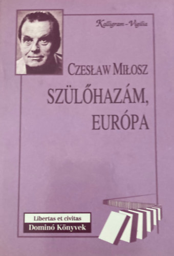 Czes�aw Mi�osz - Sz�l�haz�m, Eur�pa