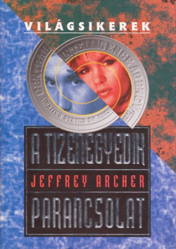 Jeffrey Archer - A tizenegyedik parancsolat