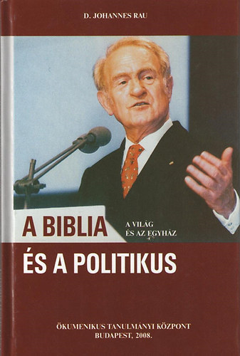 D. Johannes Rau - A Biblia s a politikus