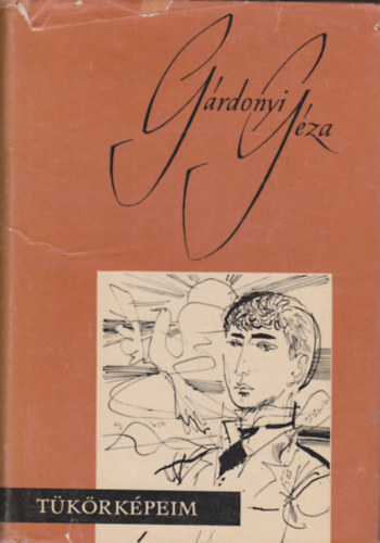 Grdonyi Gza - Tkrkpeim - nletrsok, karcolatok, esszk