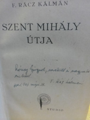 F. Rcz Klmn - Szent Mihly tja