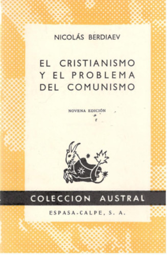 Nicolás Berdiaev - El cristianismo y el problema del comunismo