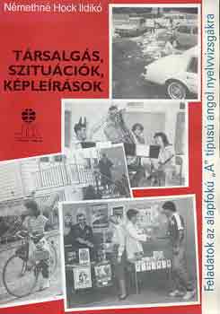 Nmethn Hock Ildik - Trsalgs, szitucik, kplersok (angol)