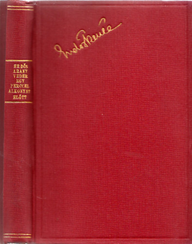 Erdős Renée - Aranyveder - Egy perccel alkonyat előtt