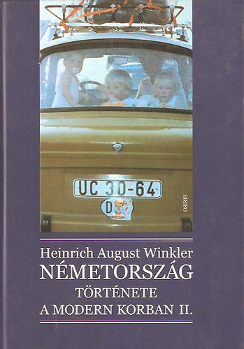 Heinrich August Winkler - Nmetorszg trtnete a modern korban II.