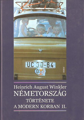 Heinrich August Winkler - Nmetorszg trtnete a modern korban II.