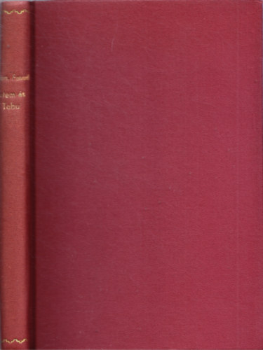 Freud Sigmund - Totem s tabu. A vadnpek s a neurotikusok lelki letnek nmely megegyezsrl