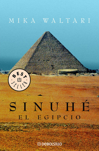 Mika Waltari - Sinuhé, el egipcio