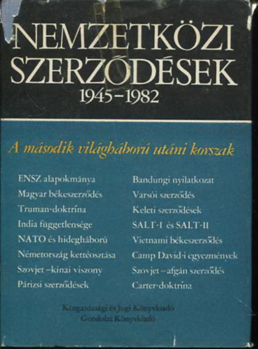 Halmosy Dnes - Nemzetkzi szerzdsek 1945-1982