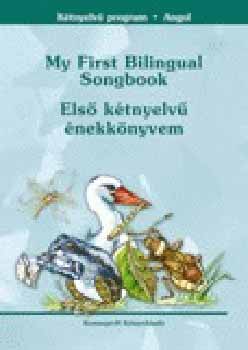 Gállné Gróh Ilona; Kismartony Katalin - My First Bilingual Songbook - Első kétnyelvű énekkönyvem