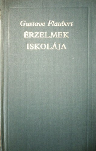 Gustave Flaubert - rzelmek iskolja