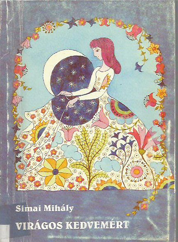 Simai Mih�ly - Vir�gos kedvem�rt