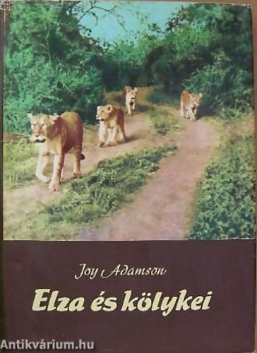 Joy Adamson - Elza s klykei SZABADON LNEK