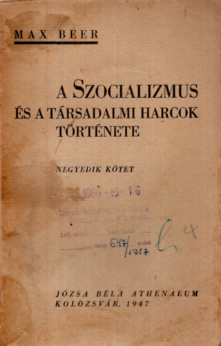 Max Beer - A szocializmus �s a t�rsadalmi harcok t�rt�nete IV. �jkor