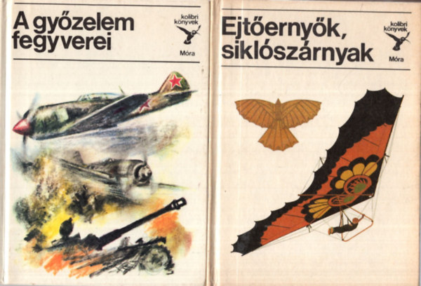 Matthaeidesz Konr�d, T�th Lor�nd Kondor Lajos - 3 db kolibri k�nyvek ( egy�tt ) 1. Ejt�erny�k, sikl�sz�rnyak, 2. A gy�zelem fegyverei, 3. L�ghaj�k, rep�l�g�pek