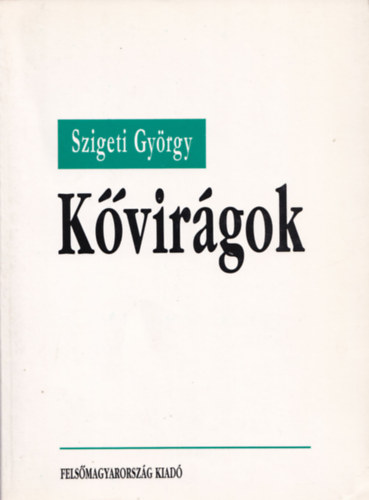 Szigeti Gyrgy - Kovirgok