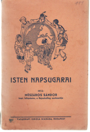 Mszros Sndor - Isten napsugarai - I. rsz