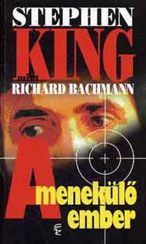 Stephen King - A menek�l� ember (King)