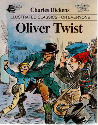 Georgina Hargreaves, Charles Dickens Judith Leah  (szerk.) - Oliver Twist by Charles Dickens Adapted and Illustrated by Georgina Hargreaves