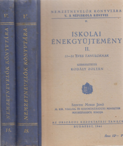 Kod�ly Zolt�n  (szerk) - Iskolai �nekgy�jtem�ny I.-Il.